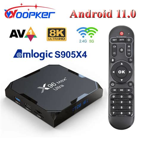 Woopker Tv Box Android 11x96 Max Plus Ultra Amlogic S905x4 Quad Core