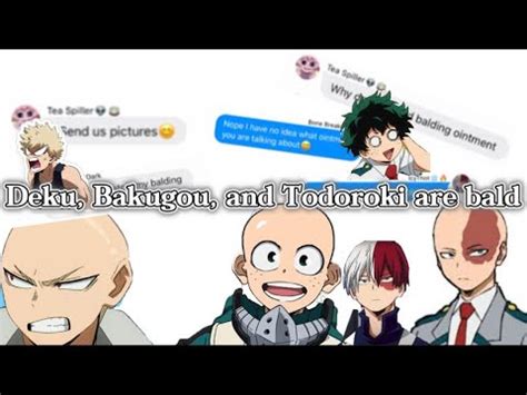 Deku Bakugou And Todoroki Are BALD Bnha Mha Texting Story YouTube