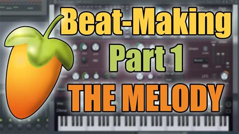 How To Make A Simple Beat Part 1 The Melody Youtube