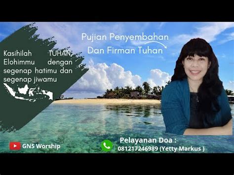 Pujian Penyembahan Dan Firman Tuhan Maria Dan Marta Lukas 10 38 42