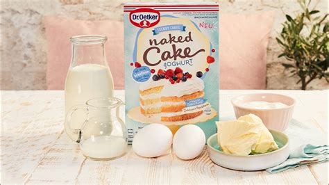 Dr Oetker Naked Cake Schnell Einfach Zubereiten Youtube