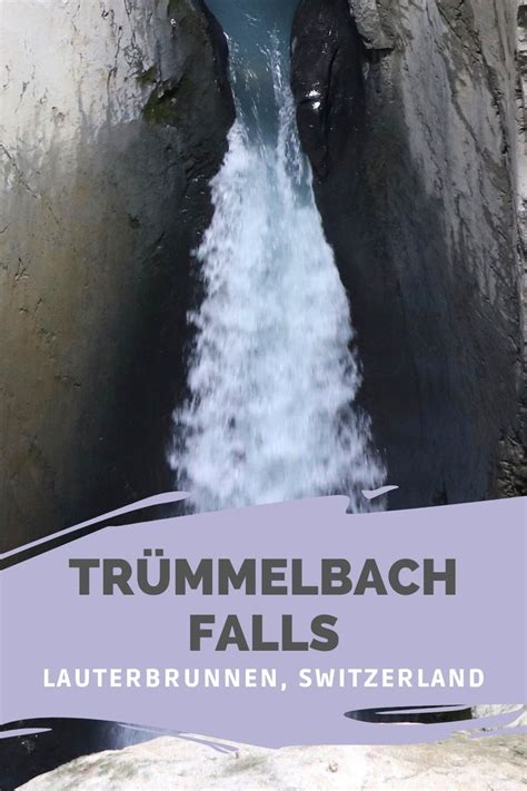 Tr Mmelbach Falls In Lauterbrunnen Travel Around The World Travel