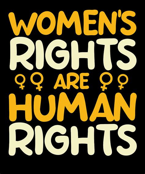 Womens Rights Are Human Rights Digital Art By Steven Zimmer Fine Art America