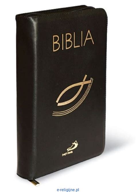 Biblia Stary I Nowy Testament Z Czarn Ok Adk Z Suwakiem E