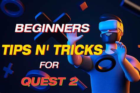 Oculus Quest 2 tips and tricks for beginners – AUBIKA