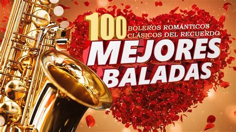 Las Mejores Melodias Romanticas Instrumentales Boleros