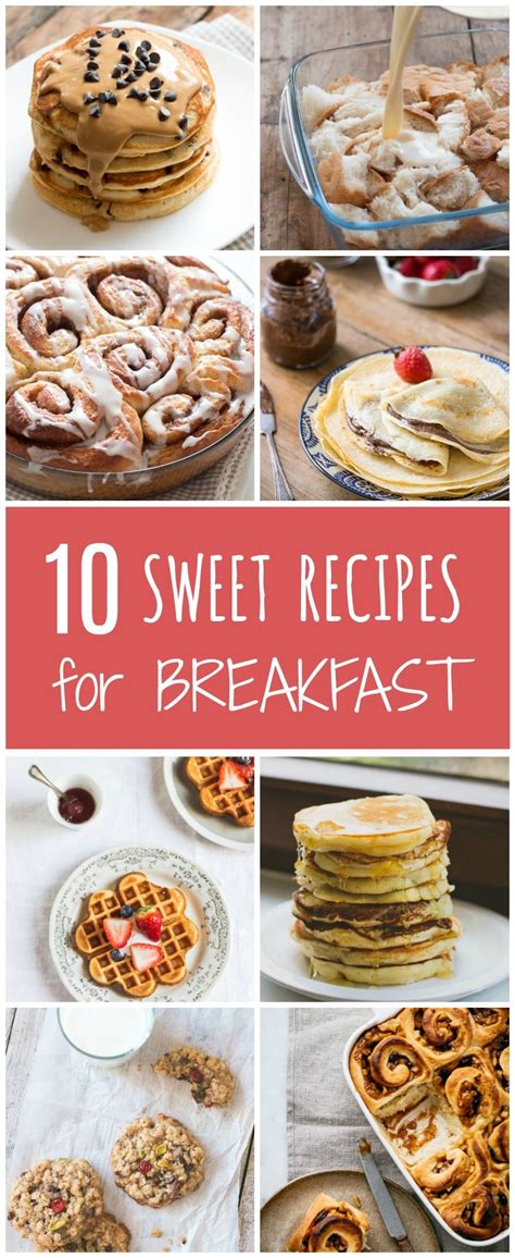 10 Sweet Recipes for Breakfast - Pretty. Simple. Sweet.