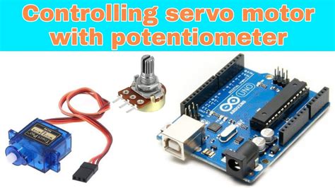 Controlling Servo Motor With Potentiometer Youtube