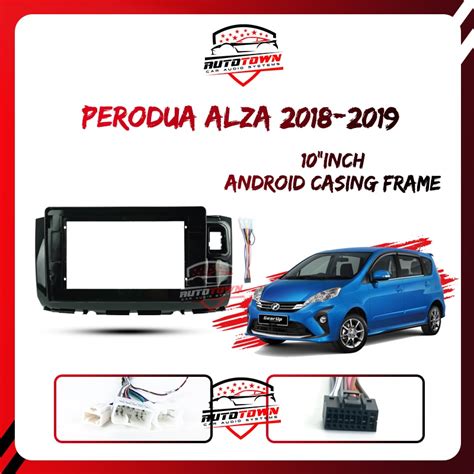 Perodua Alza Inches Headunit Android Car Player Casing