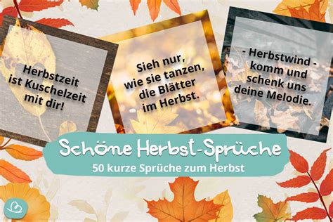 Schöne Herbst Sprüche 50 kurze Sprüche zum Herbst Wunderbunt de