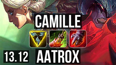 Camille Vs Aatrox Top Rank Camille Solo Kills Tr Challenger