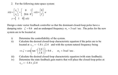 Solved For The Following State Space