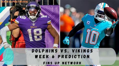 Miami Dolphins Vs Minnesota Vikings Week 6 Prediction Youtube