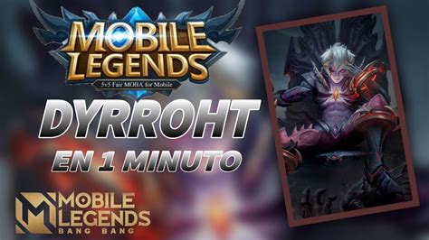 Dyrroht En Minuto Como Jugar Con Dyrroht Dyrroht Guia Build