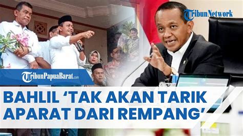 Kondisi Masih Mencekam Menteri Bahlil Tak Akan Tarik Aparat Sebelum