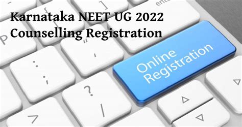 Karnataka Neet Ug 2022 Counselling Registration Last Date Today At Kea