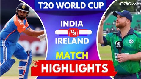 India Vs Ireland Highlights Ind Defeat Ire By 8 Wickets In T20 World Cup 2024 Opening Match