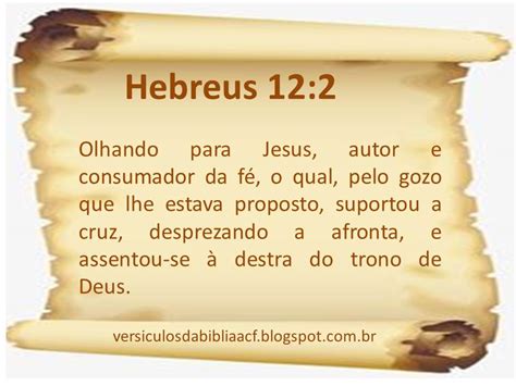 Hebreus 12 2 Explicação - Versículos da Bíblia ACF : Hebreus 12:2 ACF
