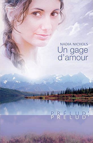 Un Gage D Amour Poche Nadia Nichols Achat Livre Ou Ebook Fnac