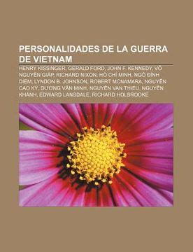 Libro Personalidades De La Guerra De Vietnam Henry Kissinger Gerald