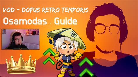 Guide complet Osamodas Dofus rétro temporis YouTube