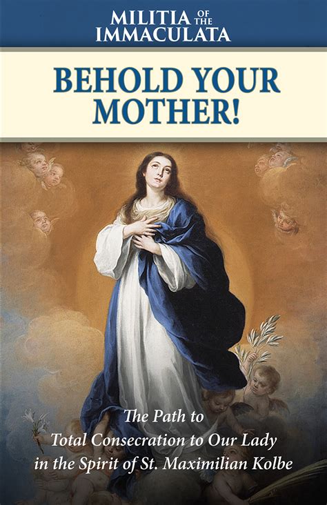 How to Make Your Consecration to Mary – Militia of the Immaculata