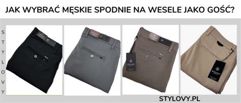 Jak Wybra M Skie Spodnie Na Wesele Jako Go Hebansc Pl