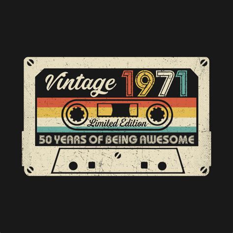 Cassette Tape Vintage 1971 50th Birthday 50 Years Old T Vintage