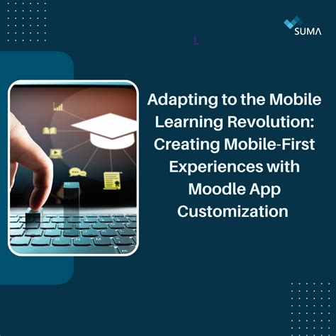 Adapting To The Mobile Learning Revolution Creating Mobile First