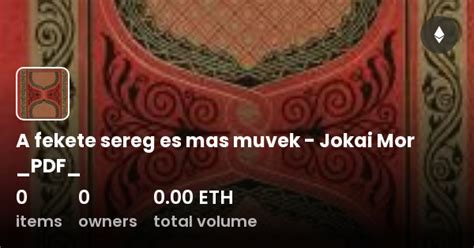 A Fekete Sereg Es Mas Muvek Jokai Mor Pdf Collection Opensea