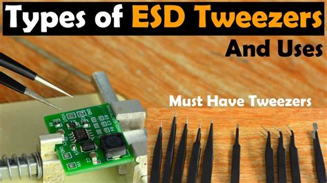 Types Of Esd Tweezers And How To Use Them Anti Static Tweezers Anti