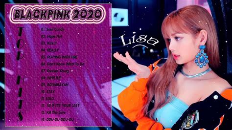 Best Of Blackpink Blackpink Greatest Hits Blackpink Playlist Song