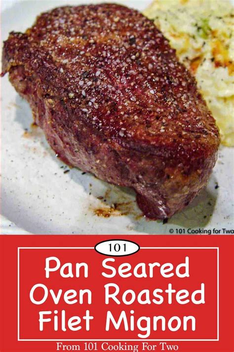 Pan Seared Oven Roasted Filet Mignon | Recipe | Filet mignon recipes ...