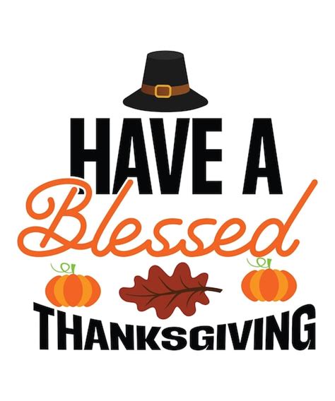 Premium Vector Have A Blessed Thanksgiving