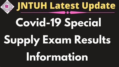 Jntuh Covid 19 Special Supply Exam Results Jntuh Latest News 2021