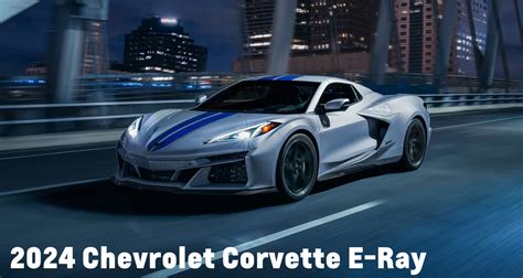 2024 Chevrolet Corvette E Ray Gordon Chevrolet In Jacksonville FL