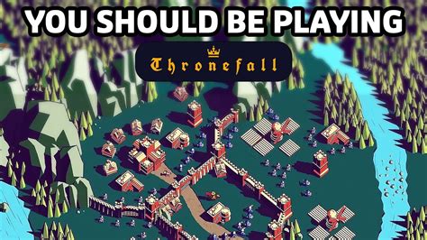 You Should Be Playing Thronefall YouTube