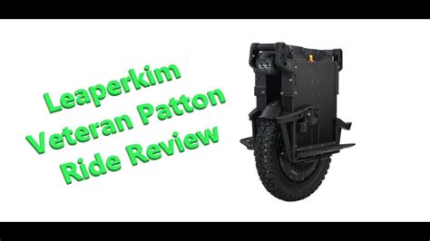 Leaperkim Veteran Patton Inch Electric Unicycle Review E Rides Euc