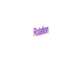 Ppt Rotation And Orientation Fundamentals Powerpoint Presentation