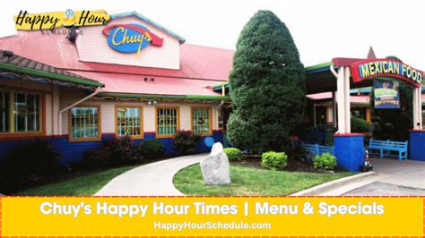 Chuys Happy Hour Times Menu Specials