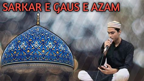 Sarkar E Ghous E Azam Nazar E Karam Khudara New Manqabat Zaid Raza