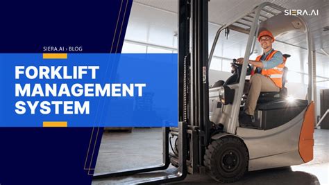 Forklift Management System Siera Ai