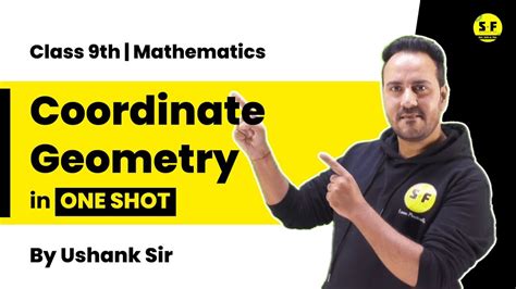 Class 9th Maths Coordinate And Geometry In Just One Shot With Ushank Sir Youtube