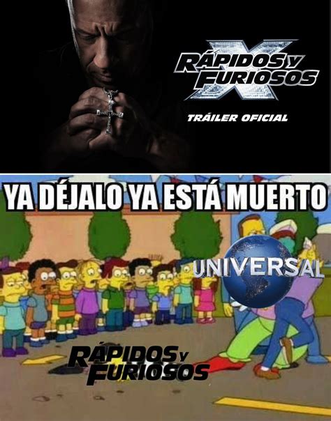 Los mejores memes de Fast X Rápidos y Furiosos X El Blog de Memedroid