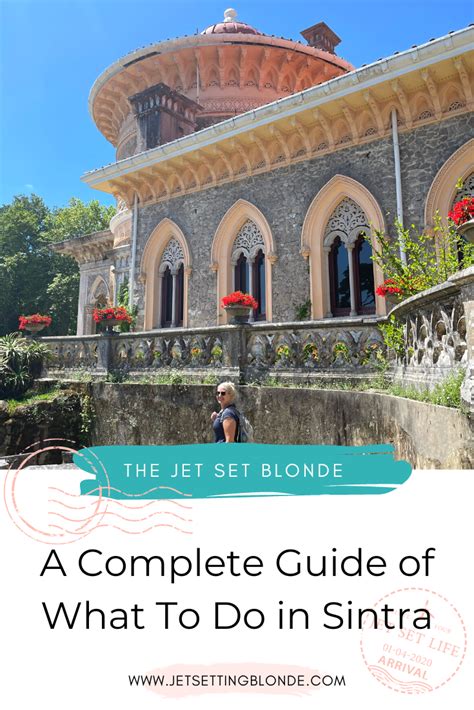 A Complete Guide Of What To Do In Sintra The Jet Set Blonde