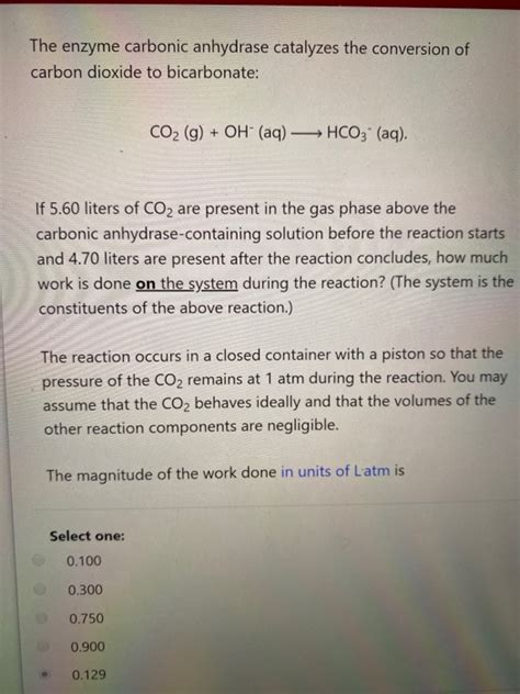 Solved The Enzyme Carbonic Anhydrase Catalyzes The Chegg