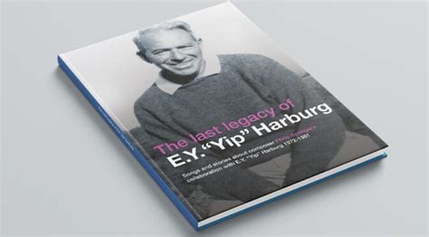 THE LAST LEGACY OF E.Y. “YIP” HARBURG | yipharburg.com