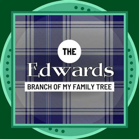 Edwards [Video] [Video] | Family history, Family tree, Edwards