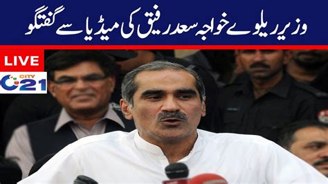 Pml N Khawaja Saad Rafique Press Conference Youtube