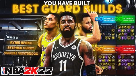 Top Best Guard Builds In Nba K Next Gen Most Overpowered Builds